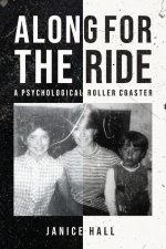 Along For the Rid: A Psychological Roller Coaster
