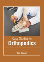 Case Studies in Orthopedics