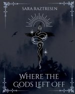 Where the Gods Left Off