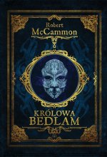 Królowa Bedlam tw.