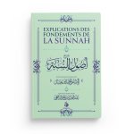 EXPLICATIONS DES FONDEMENTS DE LA SUNNAH