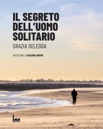 segreto dell'uomo solitario...