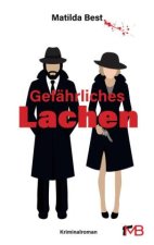 Gefährliches Lachen