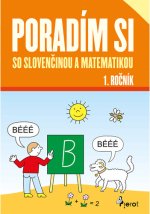 Poradím si so slovenčinou a matematikou 1.roč.(nov.vyd.)