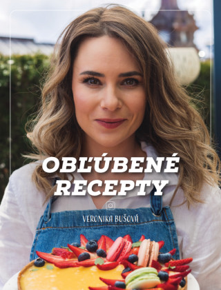 Obďż˝ďż˝benďż˝ recepty - Veronika Buďż˝ovďż˝