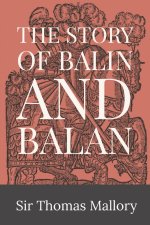 The Story of Balin and Balan
