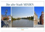Die alte Stadt MINDEN (Wandkalender 2024 DIN A3 quer), CALVENDO Monatskalender