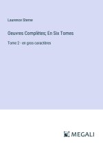 Oeuvres Compl?tes; En Six Tomes