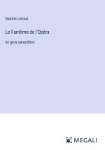 Le Fantôme de l'Opéra