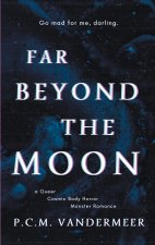 Far Beyond The Moon