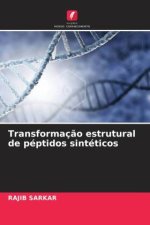 Transformaç?o estrutural de péptidos sintéticos