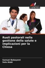 Ruoli pastorali nella gestione della salute e implicazioni per la Chiesa