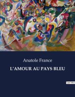 L?AMOUR AU PAYS BLEU