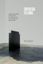 Sovereign Fictions – Poetics and Politics in the Age of Russian Realism