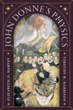 John Donne`s Physics