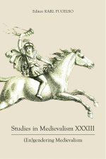 Studies in Medievalism XXXIII – En(gendering) Medievalism