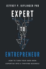 Expert to Entrepreneur