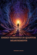 Energy Preserved in Quantum Measurements