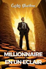 Millionnaire en un éclair