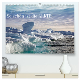 So schön ist die Arktis (hochwertiger Premium Wandkalender 2024 DIN A2 quer), Kunstdruck in Hochglanz
