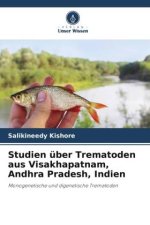 Studien über Trematoden aus Visakhapatnam, Andhra Pradesh, Indien