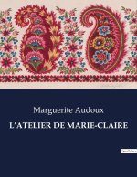 L?ATELIER DE MARIE-CLAIRE