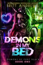 Demons In My Bed (Demons of Port Black Book 1)