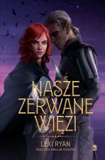Nasze zerwane więzi