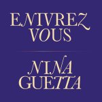 ENIVREZ VOUS