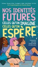 Nos identités futures, celles qu'on imagine, celles qu'on espère