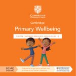 Cambridge Primary Wellbeing Digital Teacher's Resource 1–3 Access Card