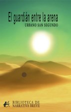 El guardian entre la arena