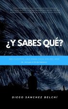 ¿Y sabes qué?