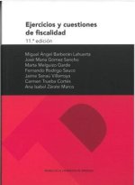 EJERCICIOS Y CUESTIONES DE FISCALIDAD 11ª EDICION