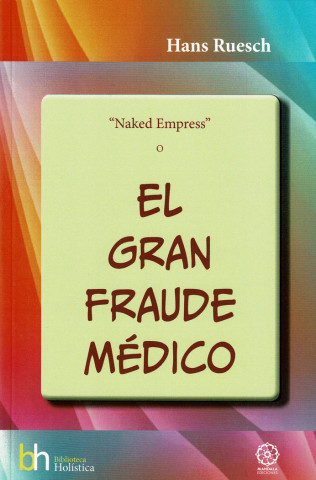 Naked Empress o el gran fraude médico