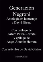 GENERACION NEGRONI ANTOLOGIA DAVID GISTA