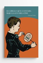 El grillo que cantaba bajo la luz del cine