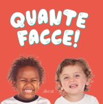 Quante facce!