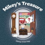 Mikey's Treasure