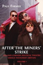 After the Miners' Strike