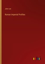 Roman Imperial Profiles