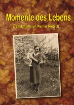 Momente des Lebens