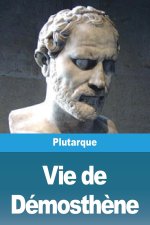Vie de Démosth?ne