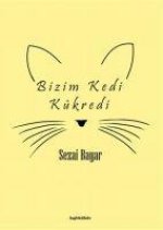 Bizim Kedi Kükredi