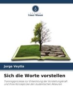 Sich die Worte vorstellen