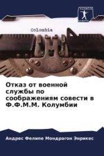 Otkaz ot woennoj sluzhby po soobrazheniqm sowesti w F.F.M.M. Kolumbii