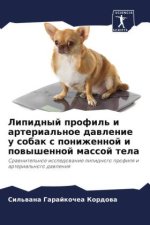 Lipidnyj profil' i arterial'noe dawlenie u sobak s ponizhennoj i powyshennoj massoj tela