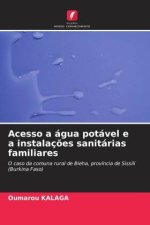 Acesso a água potável e a instalaç?es sanitárias familiares