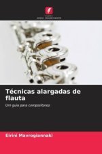 Técnicas alargadas de flauta