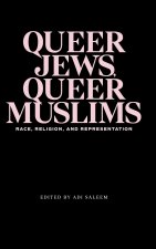 Queer Jews, Queer Muslims
